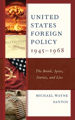 United States Foreign Policy 1945-1968