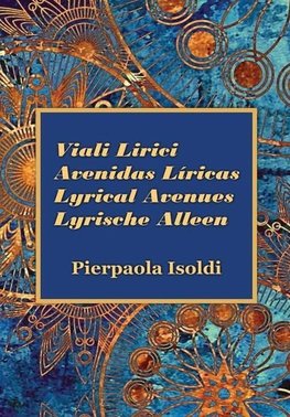 Viali Lirici ~ Avenidas L'ricas ~ Lyrical Avenues ~ Lyrische Alleen