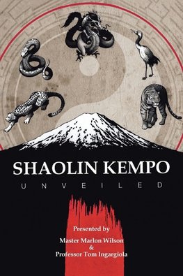 Shaolin Kempo Unveiled