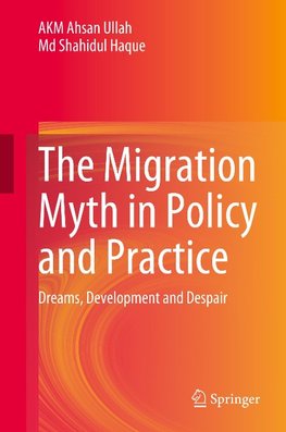 The Migration Myth in Policy and Practice