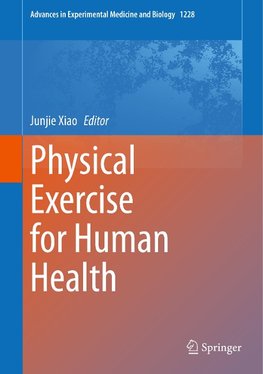 Physical Exercise for Human Health