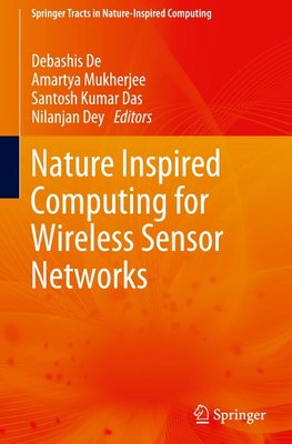 Nature Inspired Computing for Wireless Sensor Networks