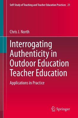 Interrogating Authenticity in Outdoor Education Teacher Education