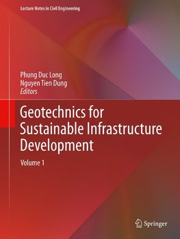 Geotechnics for Sustainable Infrastructure Development