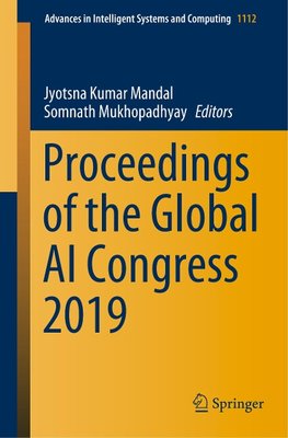 Proceedings of the Global AI Congress 2019