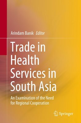 Trade in Health Services in South Asia