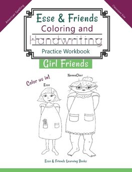 Esse & Friends Coloring and Handwriting Practice Workbook Girl Friends