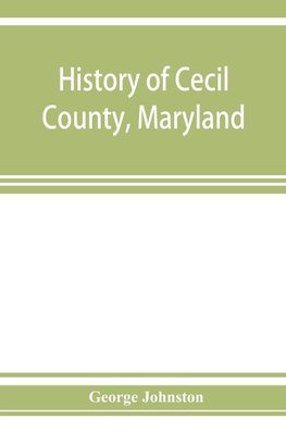 History of Cecil County, Maryland