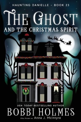 The Ghost and the Christmas Spirit