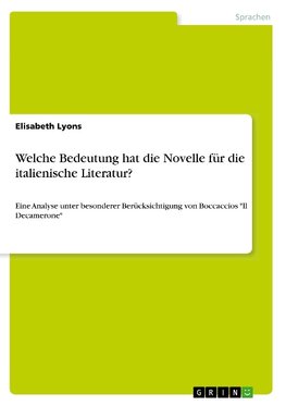 Welche Bedeutung hat die Novelle für die italienische Literatur?