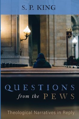 Questions from the Pews