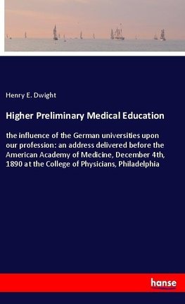 Higher Preliminary Medical Education