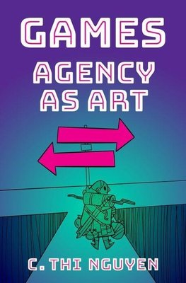 Games: Agency as Art