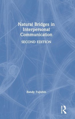 Natural Bridges in Interpersonal Communication