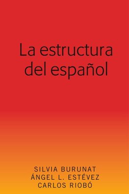 La estructura del español