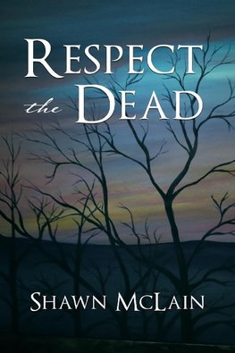 Respect the Dead