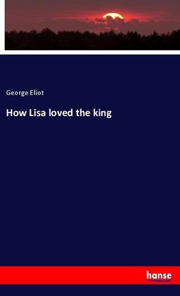 How Lisa loved the king