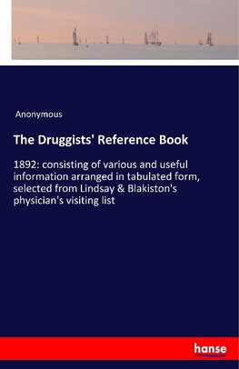 The Druggists' Reference Book