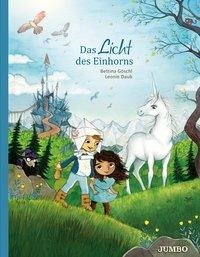 Das Licht des Einhorns