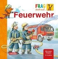 Frag doch mal ... die Maus!: Feuerwehr