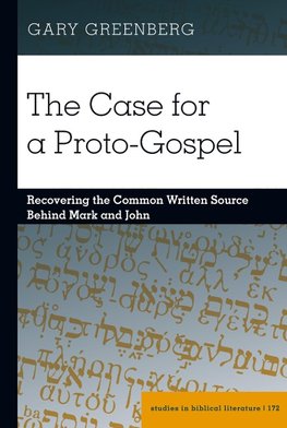 The Case for a Proto-Gospel