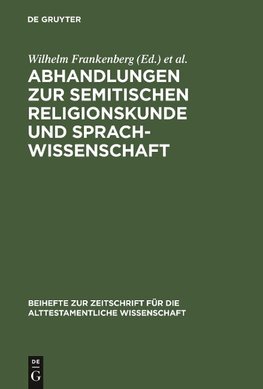 Abhandlungen zur semitischen Religionskunde und Sprachwissenschaft