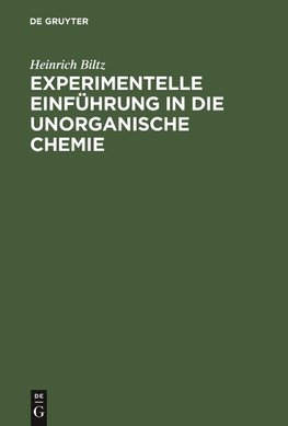 Experimentelle Einführung in die unorganische Chemie