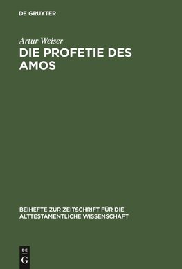 Die Profetie des Amos