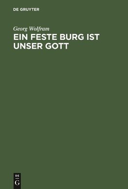 Ein feste Burg ist unser Gott