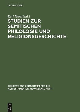 Studien zur semitischen Philologie und Religionsgeschichte