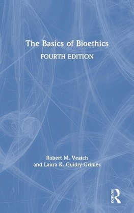 The Basics of Bioethics