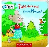 minifanten 17: Fühl doch mal, kleine Maus!