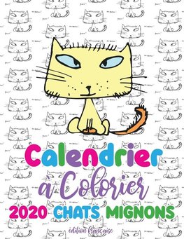 Calendrier à colorier 2020 chats mignons (édition française)