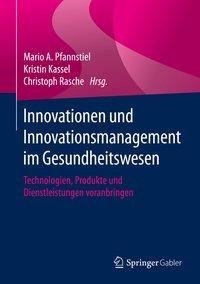 Innovationen und Innovationsmanagement im Gesundheitswesen