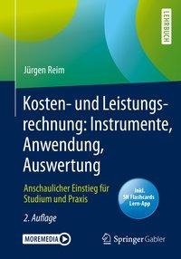 Kosten- und Leistungsrechnung: Instrumente, Anwendung, Auswertung