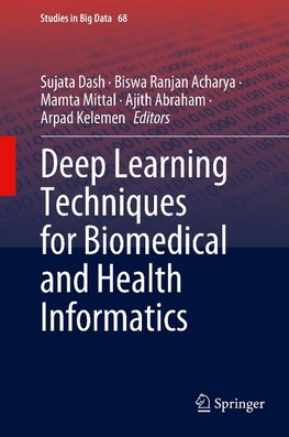 Deep Learning Techniques for Biomedical and Health Informatics