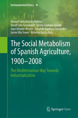 The Social Metabolism of Spanish Agriculture, 1900-2008