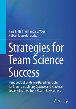 Strategies for Team Science Success