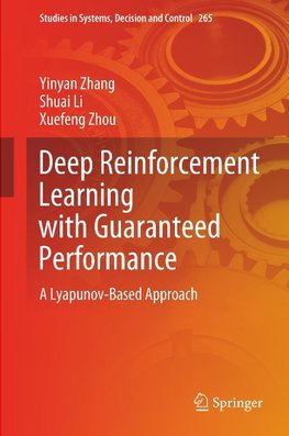 Deep Reinforcement Learning with Guaranteed Performance