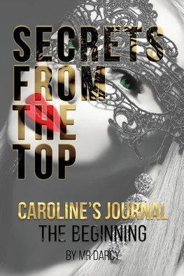 Secrets from the Top  Caroline's Journal