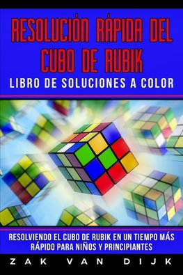 Resolución Rápida Del Cubo de Rubik - Libro de Soluciones a Color