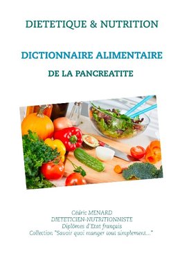 Dictionnaire alimentaire de la pancréatite