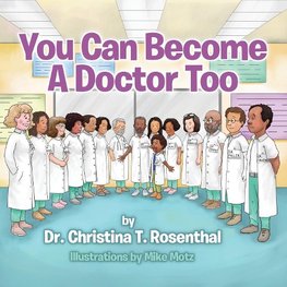 You Can Become A Doctor Too