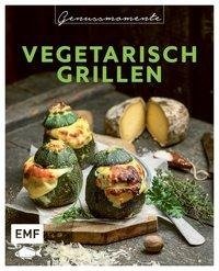 Genussmomente: Vegetarisch Grillen