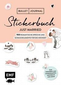 Bullet Journal - Stickerbuch Just married: 900 romantische Sprüche und Schmuckelemente für die Hochzeit