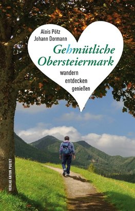 Gehmütliche Obersteiermark