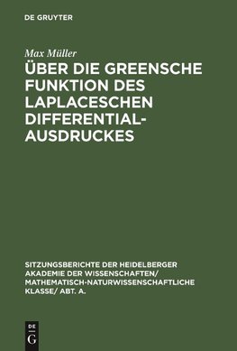 Über die Greensche Funktion des Laplaceschen Differentialausdruckes