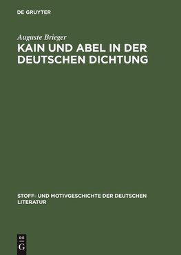 Kain und Abel in der deutschen Dichtung