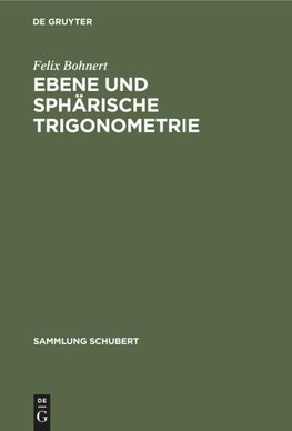 Ebene und sphärische Trigonometrie