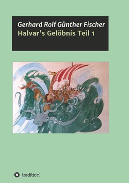 Halvar's Gelöbnis Teil 1